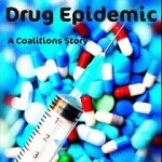 Prescription Drug Epidemic A Coalitoin's Story Documentary
